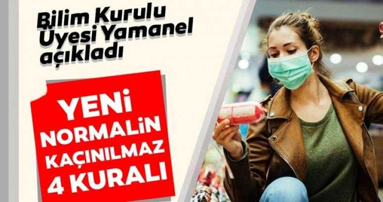 Yamanel: Yeni normalin 4 kuralı var