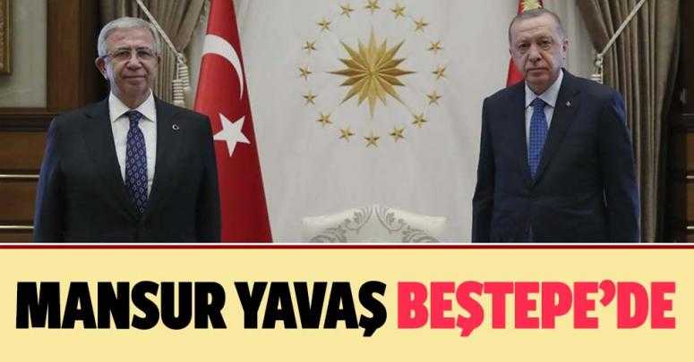 Erdoğan, Mansur Yavaş'ı kabul etti