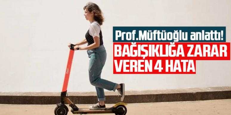 Bağışıklığa zarar veren 4 hata