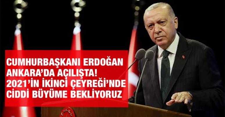 Cumhurbaşkanı'ndan ikinci çeyrekte ciddi büyüme hedefi