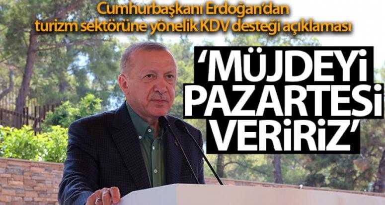 Erdoğan'dan KDV desteği müjdesi