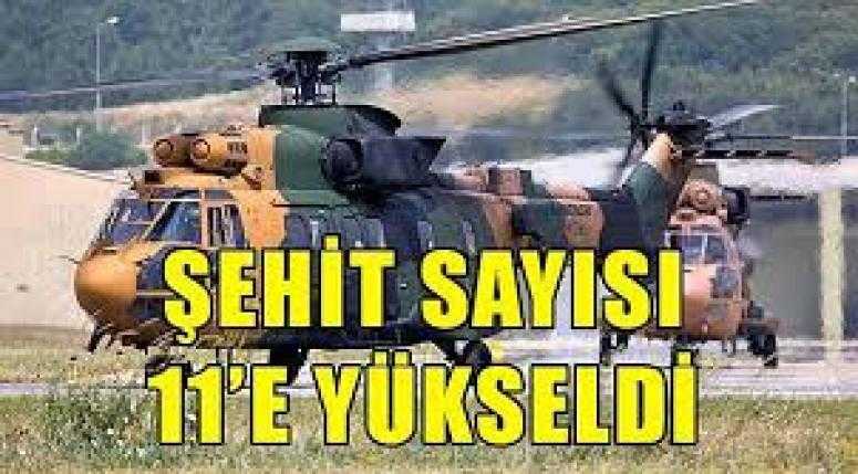 Askeri helikopter düştü: Şehit sayısı 11’e yükseldi