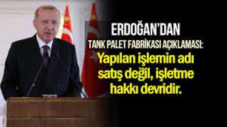 Erdoğan: Katarlıların Tank Palet’te yüzde 49 payı var