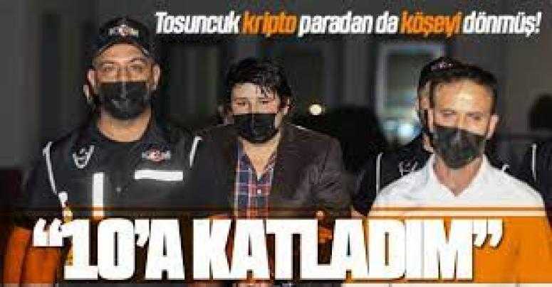 Tosuncuk: Topladığım parayı 10'a katladım