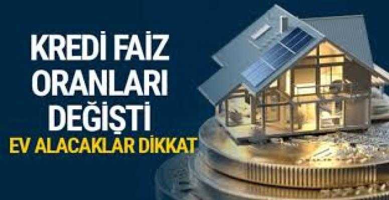 Konut kredisinde oranlar değişti