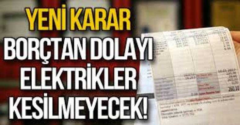 Cuma günleri ve bayramlarda elektrik kesme işlemi yapılmayacak