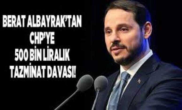 Berat Albayrak’tan CHP'ye dava