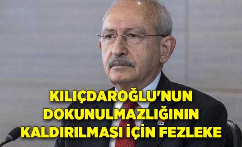 Kılıçdaroğlu'nun dokunulmazlığının kaldırılması için fezleke